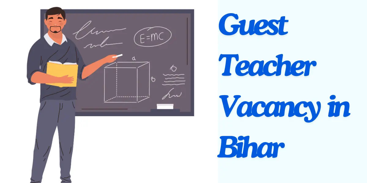 Guest Teacher Vacancy in Bihar