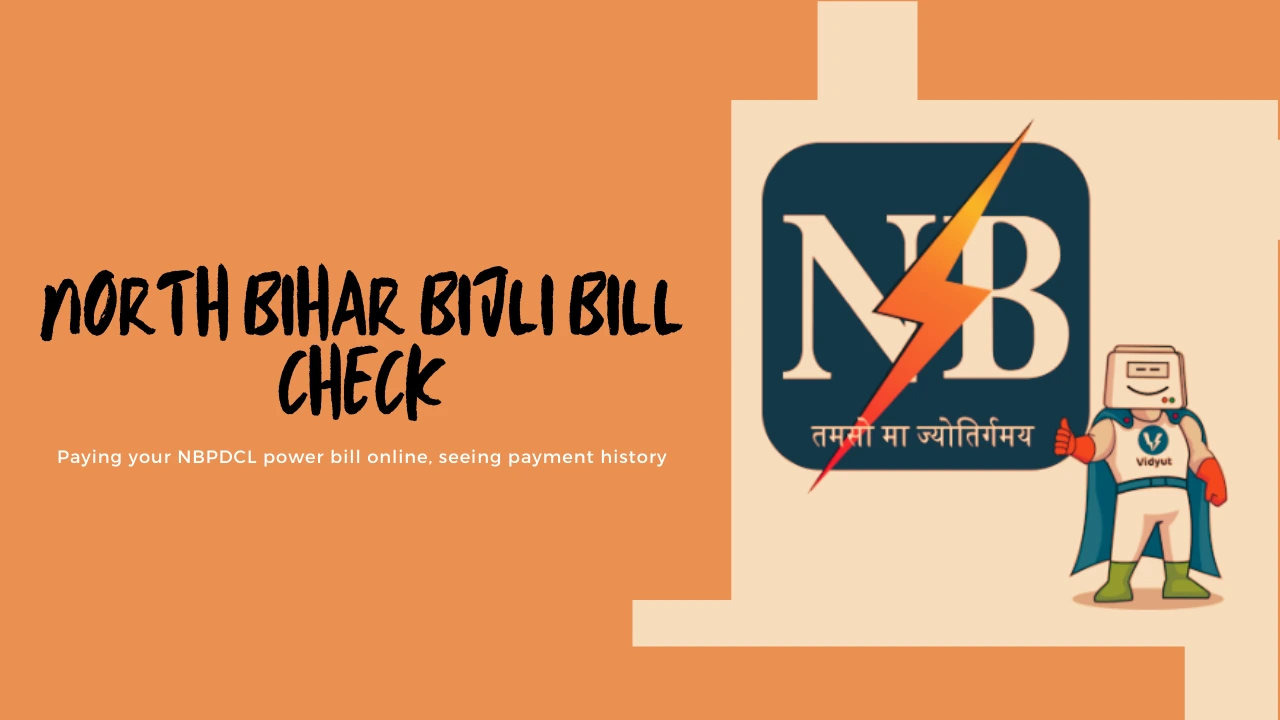 North Bihar Bijli Bill Check: Simple Online Process