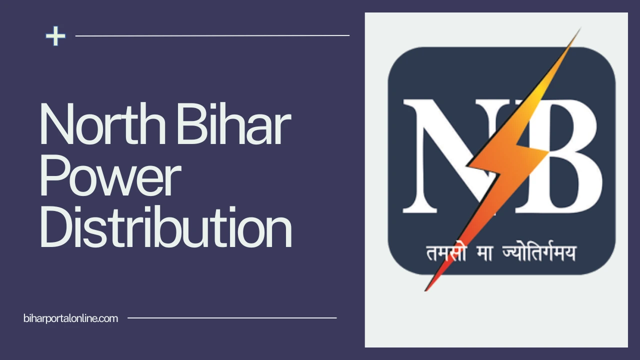 Streamlined Services by North Bihar Power Distribution