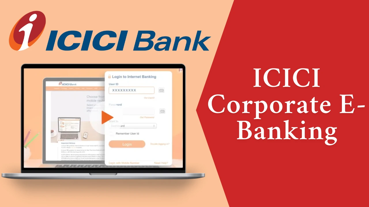 ICICI Corporate E-BankingInternet Banking Login