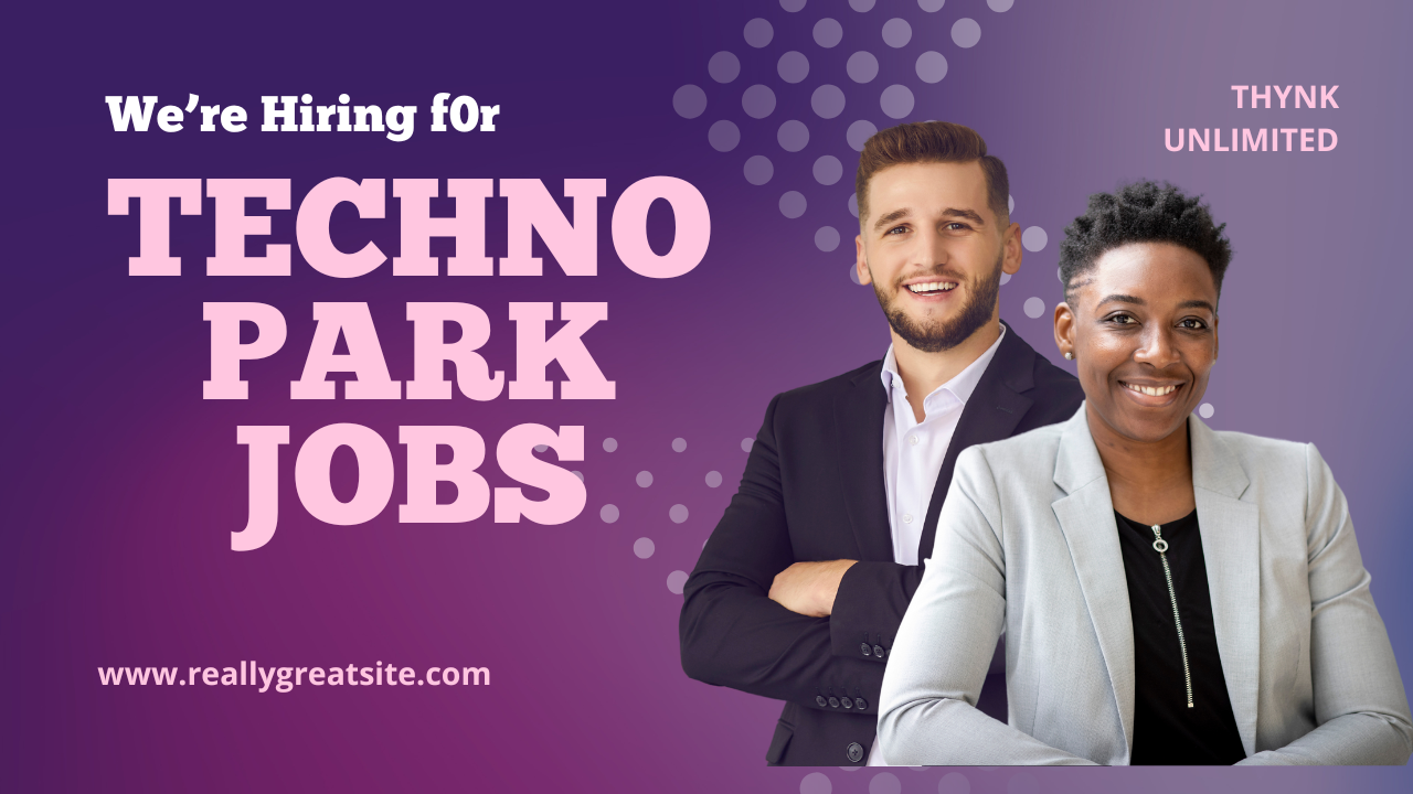 Technopark Jobs: Best Openings, Roles in 2025